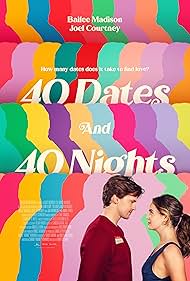 Watch Free 40 Dates and 40 Nights (2026)