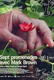 Watch Free 7 promenades avec Mark Brown (2024)