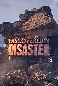 Watch Free Discovered by Disaster (2025–)