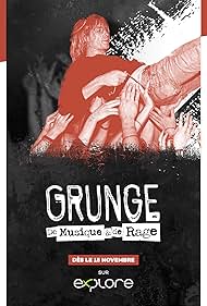 Watch Free Grunge, a story of music and rage (2021)