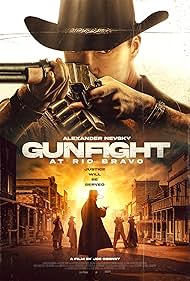 Watch Free Gunfight at Rio Bravo (2023)