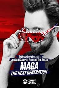 Watch Free Jordan Klepper Fingers the Pulse MAGA The Next Generation (2025)