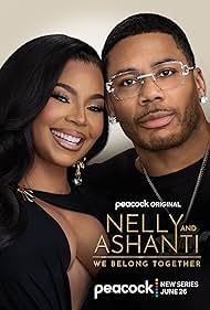 Watch Free Nelly Ashanti We Belong Together (2025–)