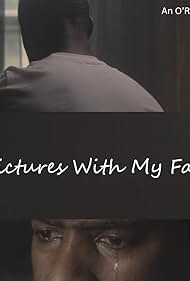 Watch Free No Pictures with My Father (2025)