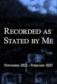 Watch Free Recorded as Stated by Me (2024)