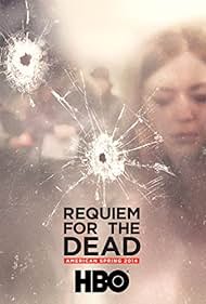 Watch Free Requiem for the Dead American Spring 2014 (2015)