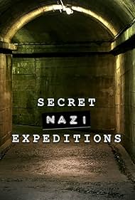 Watch Free Secret Nazi Expeditions (2022-)