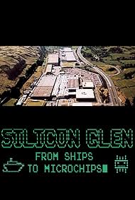 Watch Free Silicon Glen From Ships to Microchips (2020)