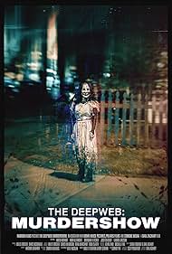 Watch Free The Deep Web Murdershow (2023)