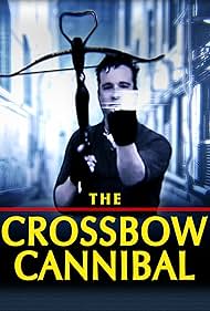 Watch Free The Crossbow Cannibal (2025)