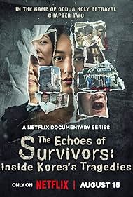 Watch Free The Echoes of Survivors Inside Koreas Tragedies (2025–)
