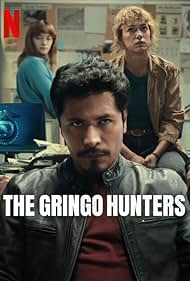 Watch Free The Gringo Hunters (2024–)
