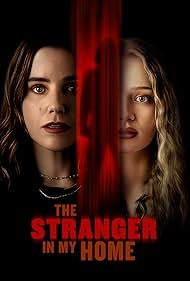 Watch Free The Stranger in My Home (2025)