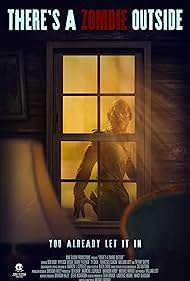 Watch Free Theres a Zombie Outside (2024)