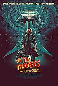 Watch Free Tim Travers the Time Travelers Paradox (2024)