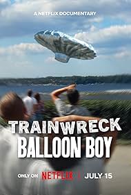 Watch Free Trainwreck Balloon Boy (2025)