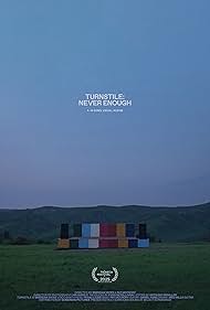 Watch Free Turnstile Never Enough (2025)