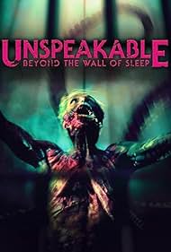 Watch Free Unspeakable Beyond the Wall of Sleep (2024)