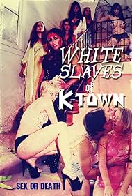 Watch Free White Slaves of K Town (2017)