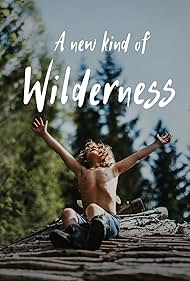 Watch Free A New Kind of Wilderness (2024)