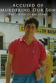 Watch Free Accused of Murdering Our Son - The Steven Clark Story (2021)