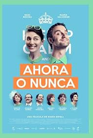 Watch Free Ahora o nunca (2015)