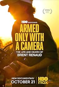 Watch Free Armed Only with a Camera The Life and Death of Brent Renaud (2025)