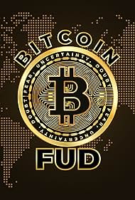 Watch Free Bitcoin FUD (2021)