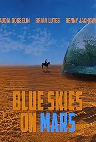 Watch Free Blue Skies on Mars (2025)