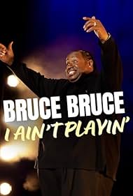 Watch Free Bruce Bruce I Aint Playin (2026)