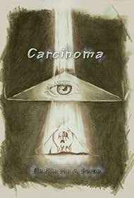 Watch Free Carcinoma (2014)