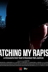 Watch Free Catching My Rapist (2023)