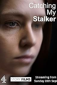 Watch Free Catching my Stalker (2025)