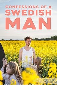 Watch Free Confessions of a Swedish Man (2025)