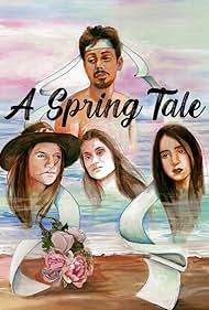 Watch Free Cuento de Primavera A Spring Tale (2022)