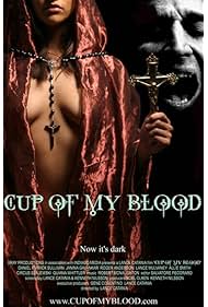Watch Free Cup of My Blood (2005)