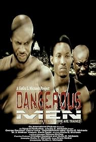 Watch Free Dangerous Men First Chapter (2011)