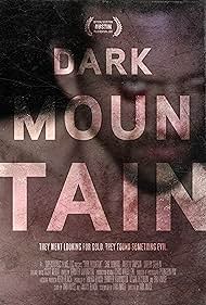 Watch Free Dark Mountain (2013)
