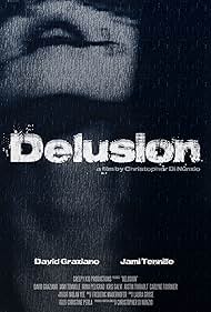 Watch Free Delusion (2016)