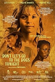 Watch Free Dont Lets Go to the Dogs Tonight (2024)