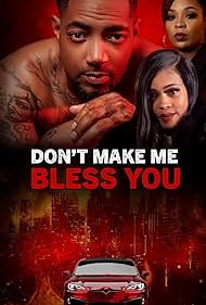 Watch Free Dont Make Me Bless You (2026)