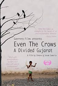 Watch Free Even the Crows A Divided Gujarat (2014)