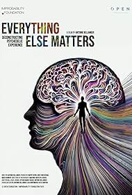 Watch Free Everything Else Matters (2025)