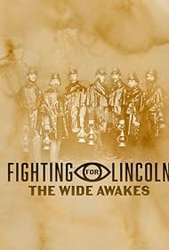 Watch Free Fighting for Lincoln The Wide Awakes (2020)