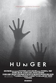 Watch Free Hunger (2009)