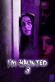 Watch Free Im Haunted 3 (2024)