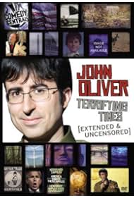 Watch Free John Oliver Terrifying Times (2008)