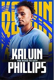 Watch Free Kalvin Phillips The Road to City (2023)