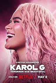 Watch Free Karol G Tomorrow Will Be Beautiful (2025)