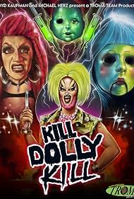 Watch Free Kill Dolly Kill (2023)